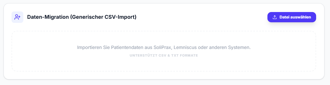 HeilPraxisAssistent Datenmigration und strukturierte Praxisdaten
